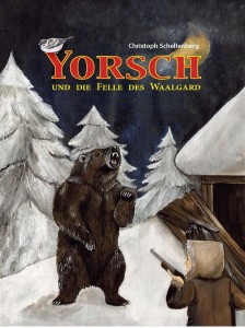 Yorsch und die Felle des Waalgard
